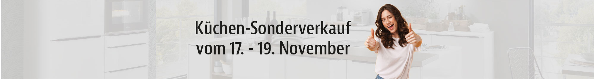 Küchen-Sonderverkauf vom 17.- 19. November