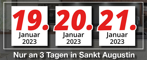 Nur an drei Tagen in Sankt Augustin nur vom 19. - 21. Januar 2023